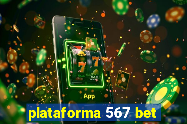 plataforma 567 bet